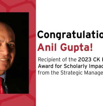 美国史密斯商学院Anil Gupta教授荣获CK Prahalad杰出学术实践影响奖